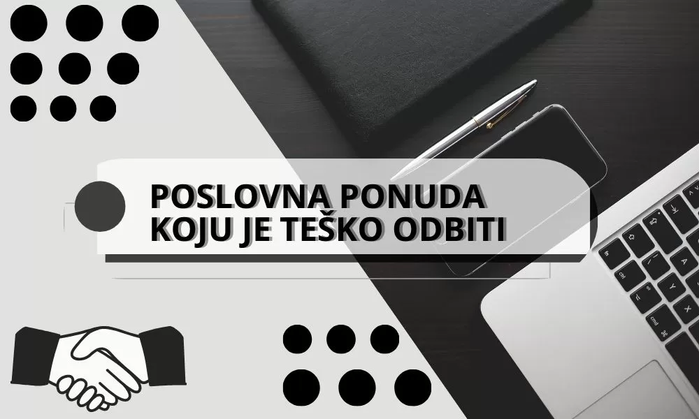 Poslovna ponuda koju je teško odbiti – kako napisati ponudu za klijenta